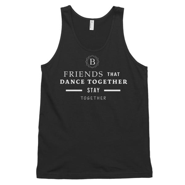 Dance Together, Stay Together Tank Top (unisex)
